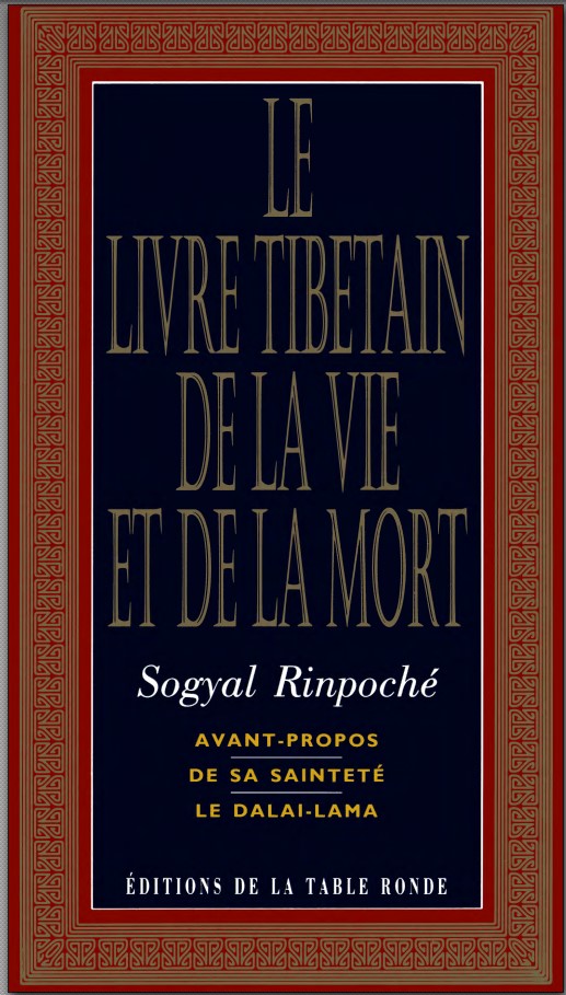 Le Livre Tibétain de la Vie et de la Mort