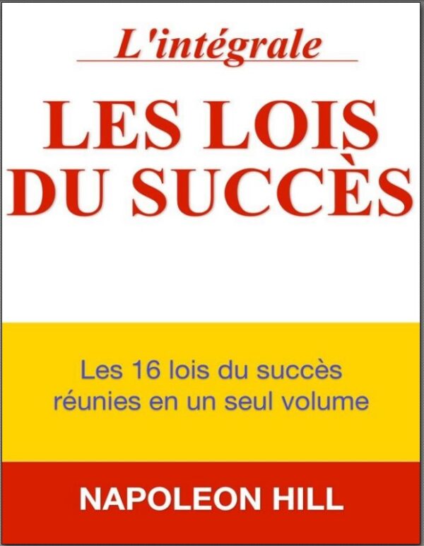 les lois du succes, l'intégrale