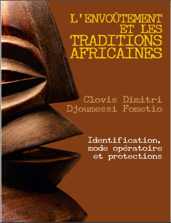 L'envoûtement et les traditions africaines